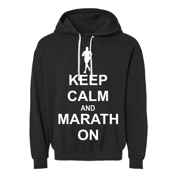 Keep Calm Marathon On Garment-Dyed Fleece Hoodie