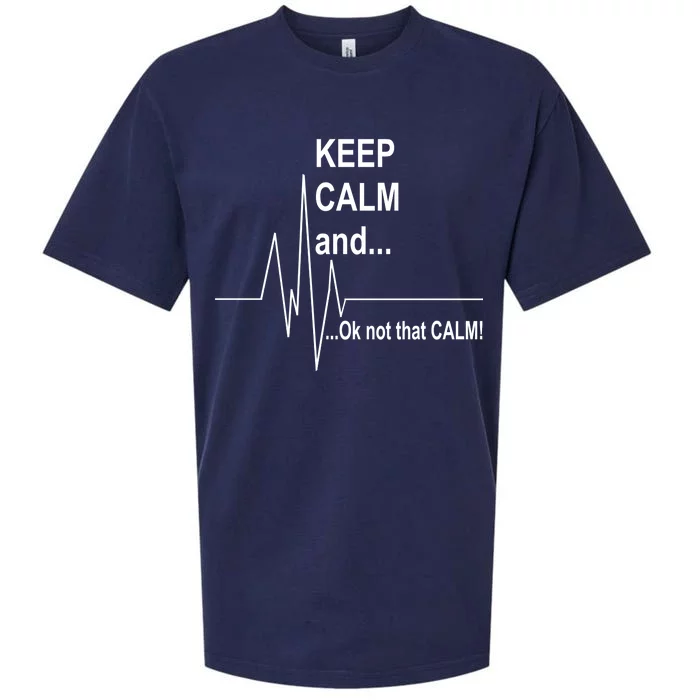 Keep calm Ok Not that calm Sueded Cloud Jersey T-Shirt