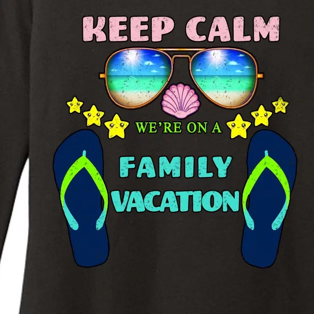 Keep Calm We're On A Family Vacation Womens CVC Long Sleeve Shirt