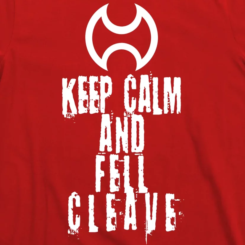 Keep Cam And Fell Cleave FF14 Warrior T-Shirt