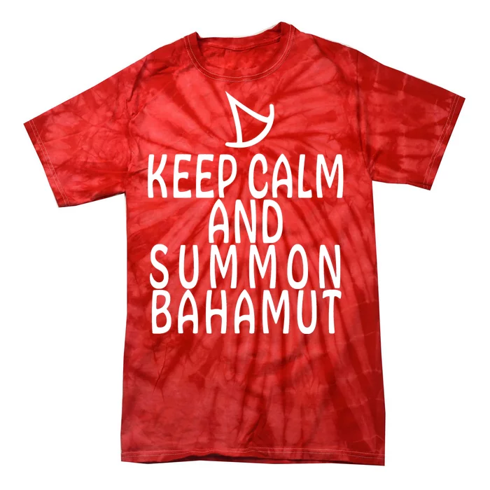 Keep Cam And Summon Bahamut FF14 Summoner Tie-Dye T-Shirt