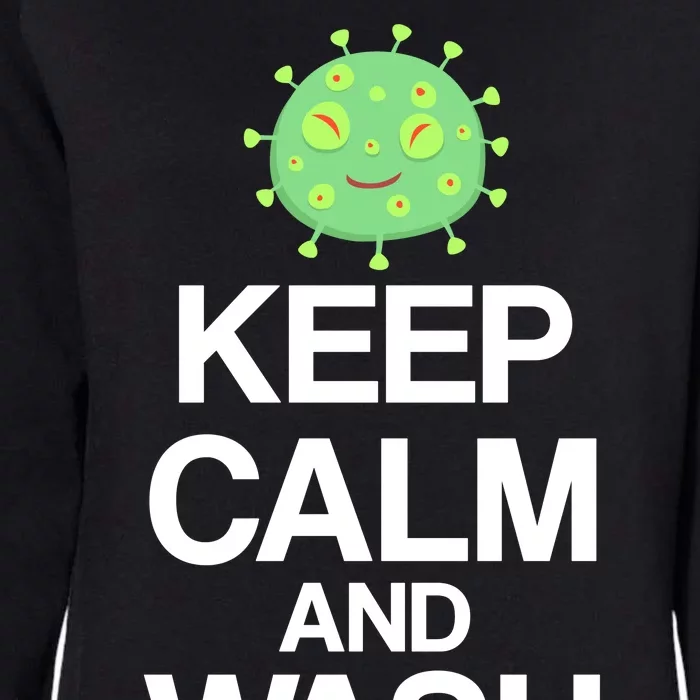 Keep Clam And Wash Your Hands Womens California Wash Sweatshirt