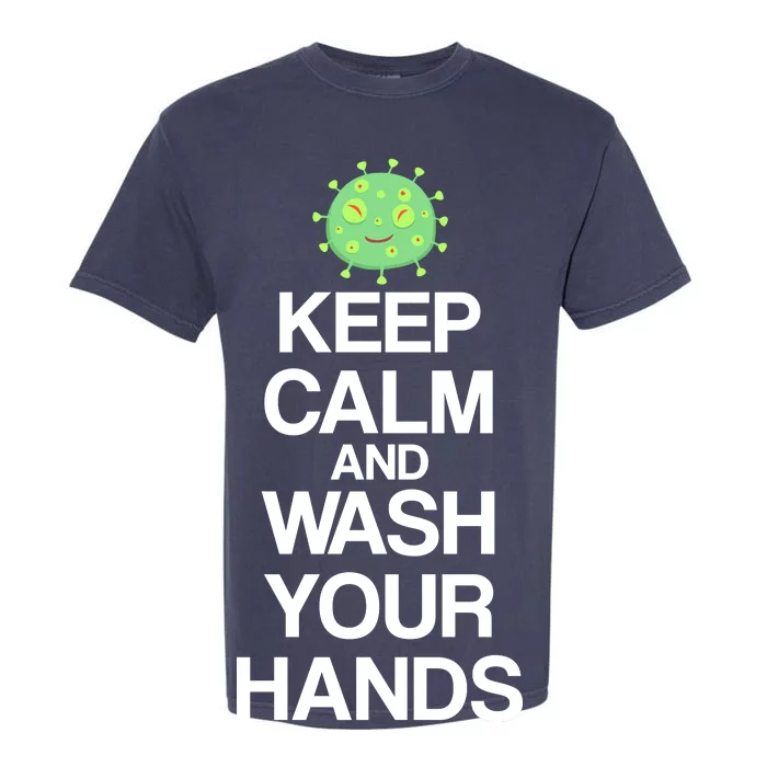 Keep Clam And Wash Your Hands Garment-Dyed Heavyweight T-Shirt