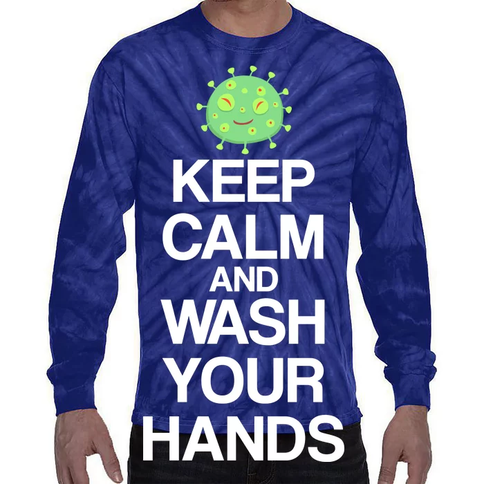 Keep Clam And Wash Your Hands Tie-Dye Long Sleeve Shirt