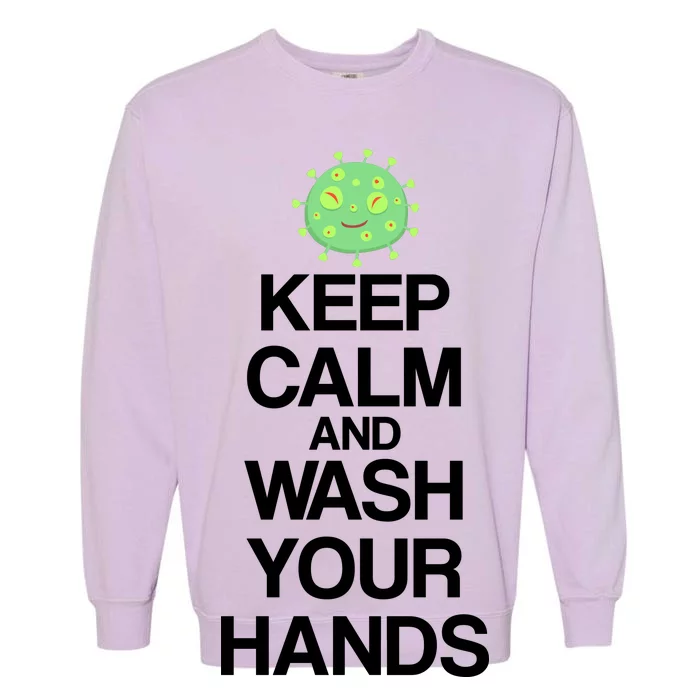 Keep Clam And Wash Your Hands Garment-Dyed Sweatshirt