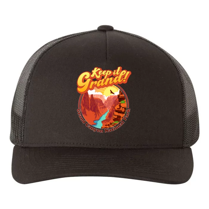 Keep It Grand! Great Canyon National Park Yupoong Adult 5-Panel Trucker Hat