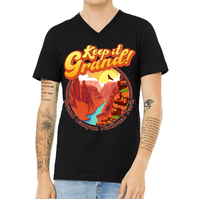 Keep It Grand! Great Canyon National Park V-Neck T-Shirt