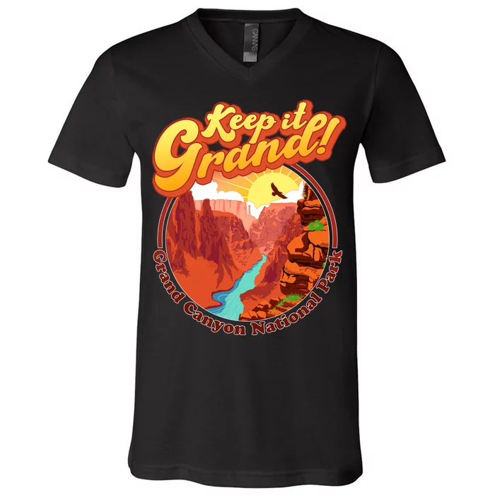 Keep It Grand! Great Canyon National Park V-Neck T-Shirt