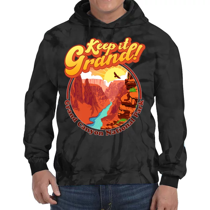 Keep It Grand! Great Canyon National Park Tie Dye Hoodie