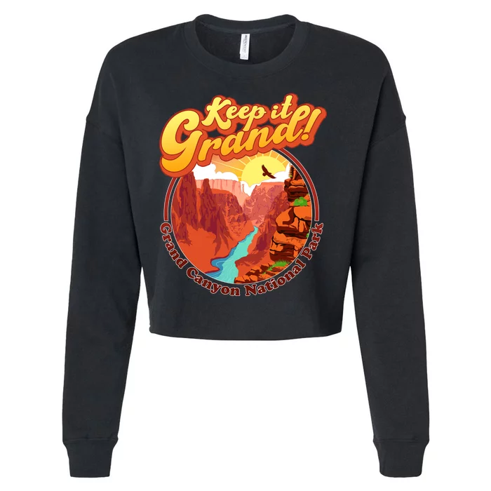 Keep It Grand! Great Canyon National Park Cropped Pullover Crew