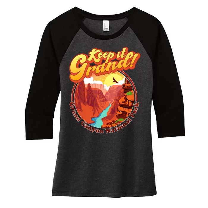 Keep It Grand! Great Canyon National Park Women's Tri-Blend 3/4-Sleeve Raglan Shirt