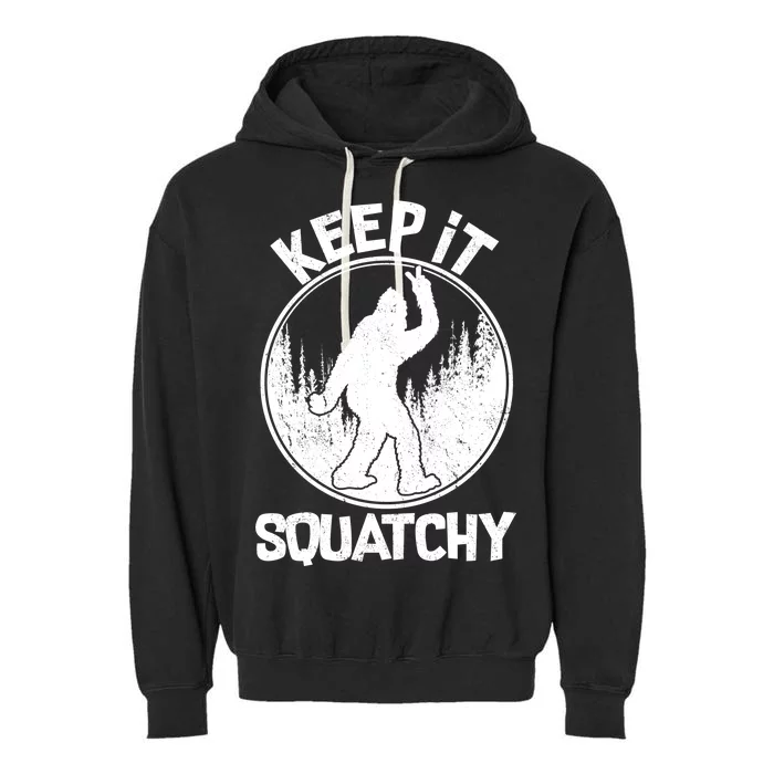 Keep It Squatchy Garment-Dyed Fleece Hoodie