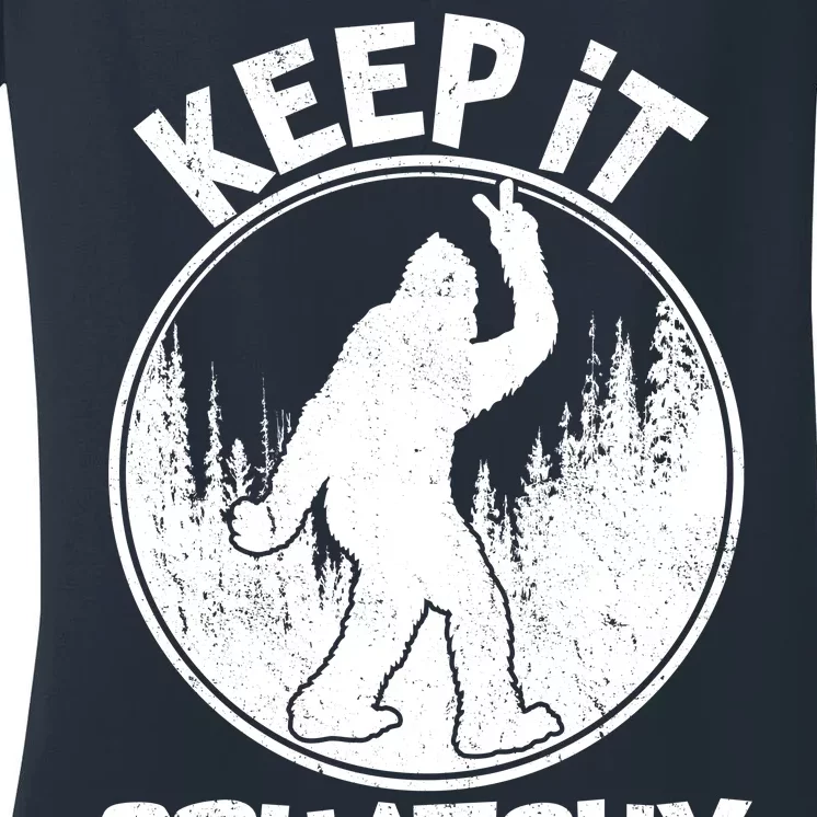 Keep It Squatchy Women's V-Neck T-Shirt