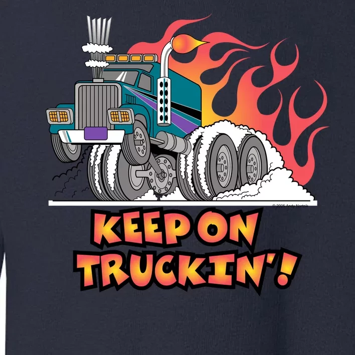 Keep on Truckin' Toddler Sweatshirt