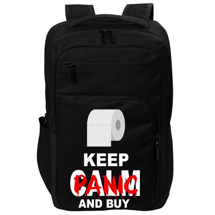 Keep Panic And Buy Toilet Paper Impact Tech Backpack