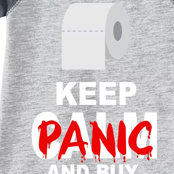 Keep Panic And Buy Toilet Paper Infant Baby Jersey Bodysuit