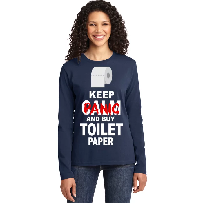 Keep Panic And Buy Toilet Paper Ladies Long Sleeve Shirt