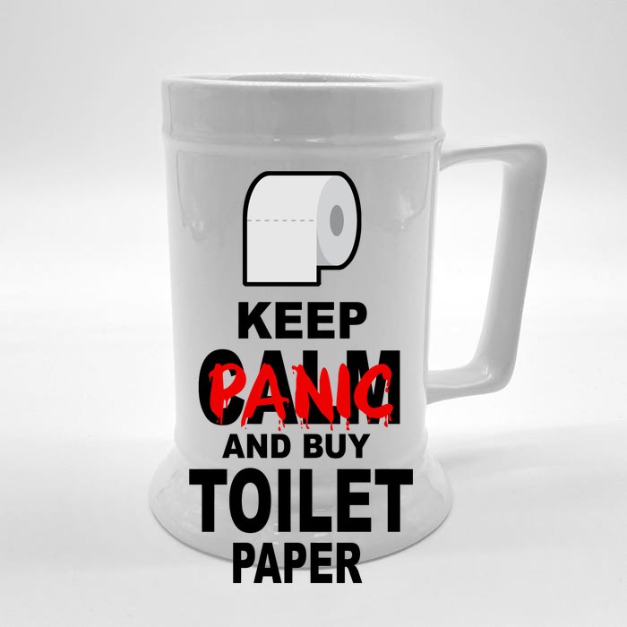 Keep Panic And Buy Toilet Paper Front & Back Beer Stein