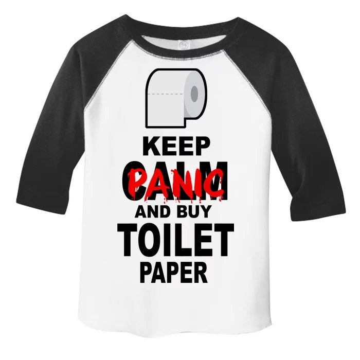 Keep Panic And Buy Toilet Paper Toddler Fine Jersey T-Shirt