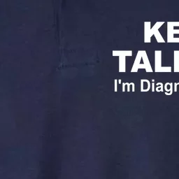 Keep Talking I'm Diagnosing You Softstyle Adult Sport Polo