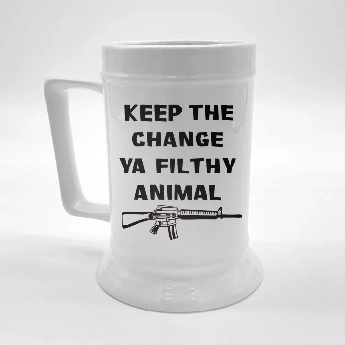 Keep The Change Ya Filthy Animal Front & Back Beer Stein