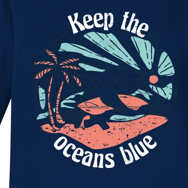 Keep The Ocean Blue Baby Long Sleeve Bodysuit