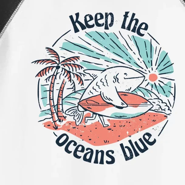 Keep The Ocean Blue Toddler Fine Jersey T-Shirt