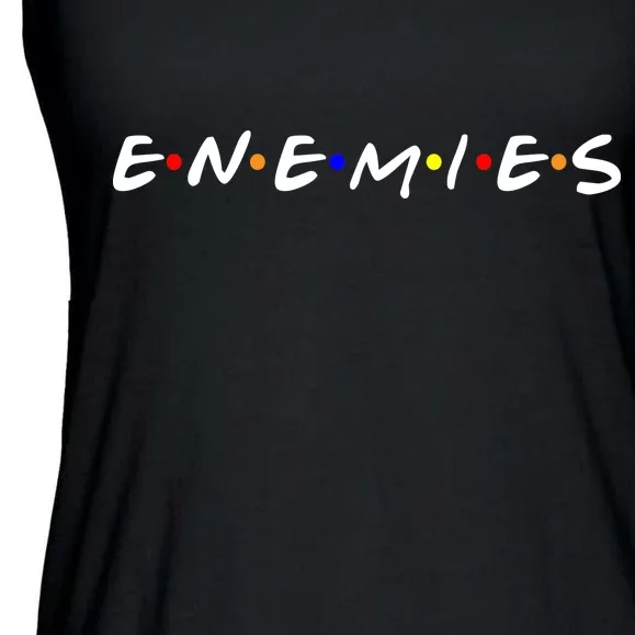 Keep Your Enemies Close Ladies Essential Flowy Tank