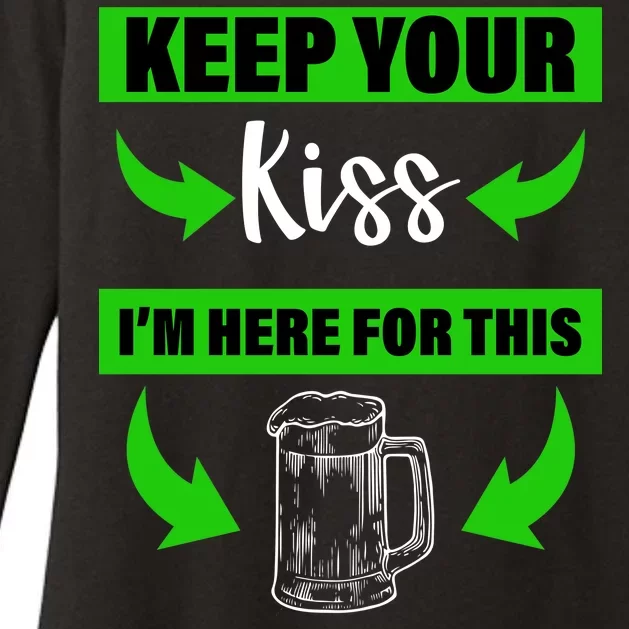 Keep Your Kiss I'm Here For The Beer Womens CVC Long Sleeve Shirt