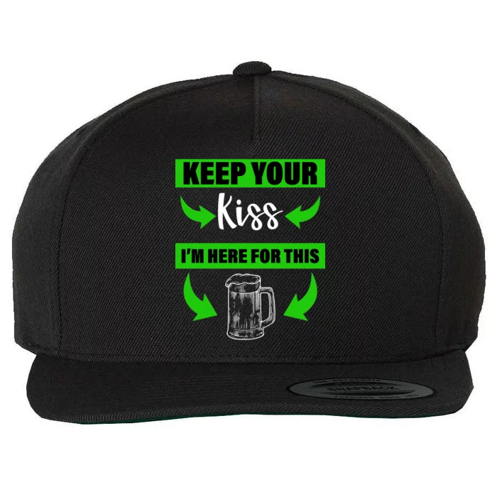 Keep Your Kiss I'm Here For The Beer Wool Snapback Cap