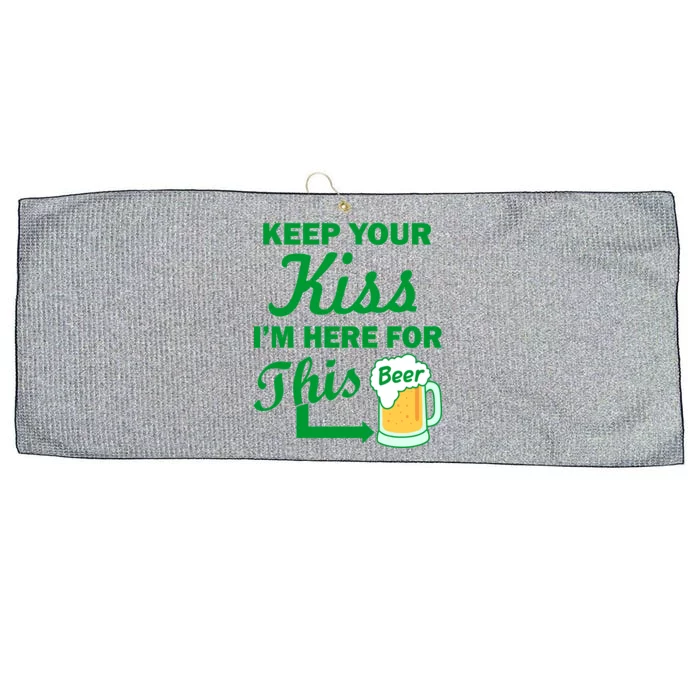 Keep Your Kiss I'm Here For This Beer Large Microfiber Waffle Golf Towel