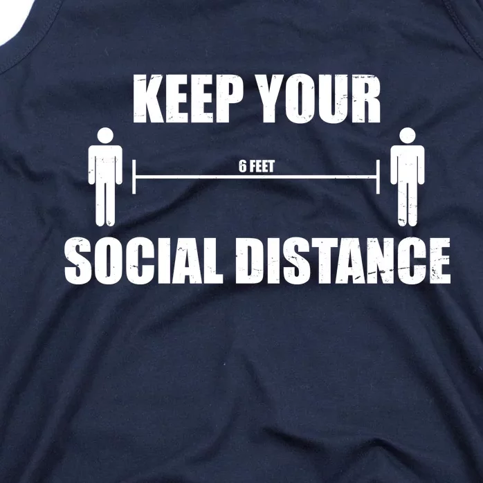 Keep Your Social Distance 6 Feet Tank Top