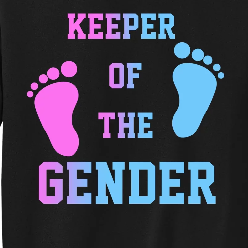 Keeper Of The Gender Tall Sweatshirt