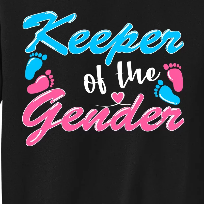 Keeper Of The Gender Baby Reveal Party Tall Sweatshirt