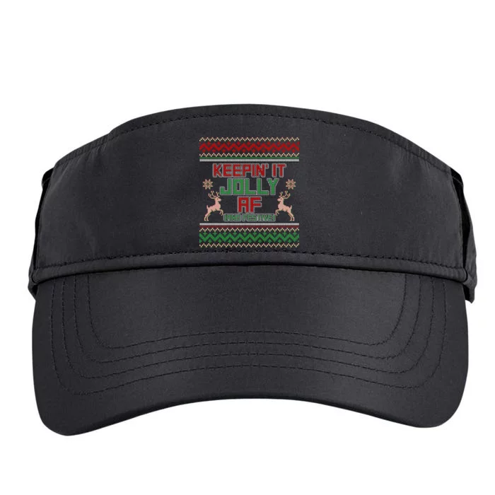 Keepin' It Jolly AF And Festive Ugly Sweater Christmas Adult Drive Performance Visor