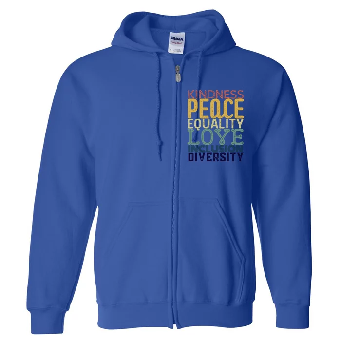 Kindness Equality Inclusion Peace Love Diversity Vintage Gift Full Zip Hoodie