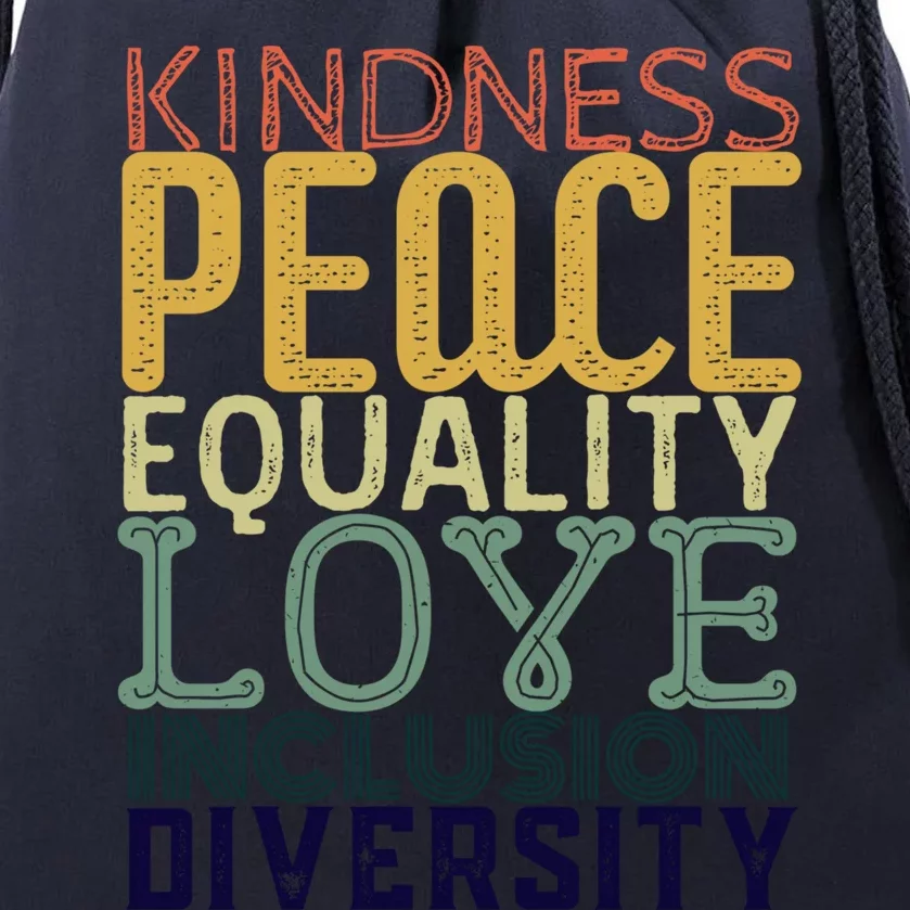 Kindness Equality Inclusion Peace Love Diversity Vintage Gift Drawstring Bag