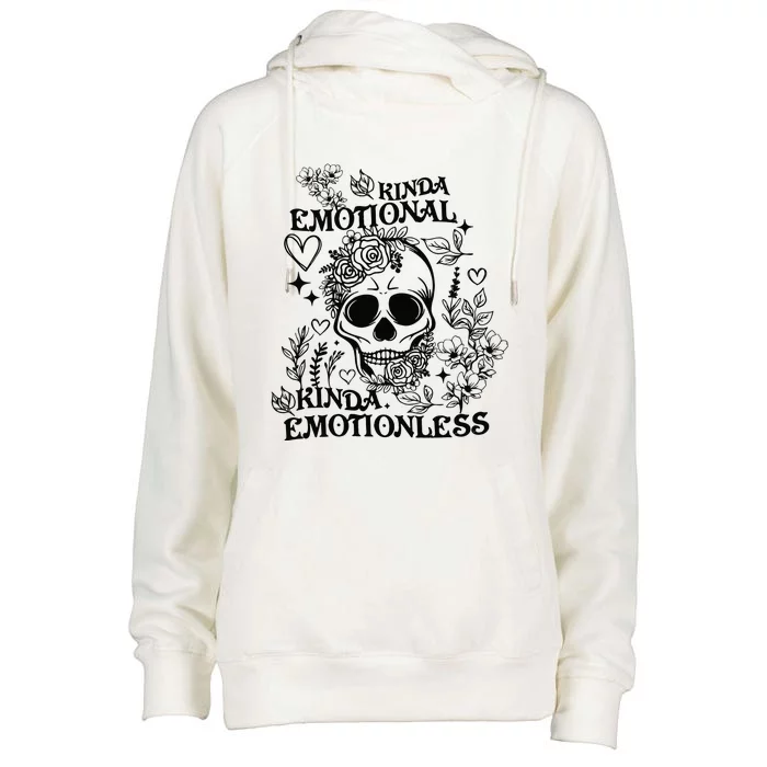 Kinda Emotional Kinda Emotionless Womens Funnel Neck Pullover Hood