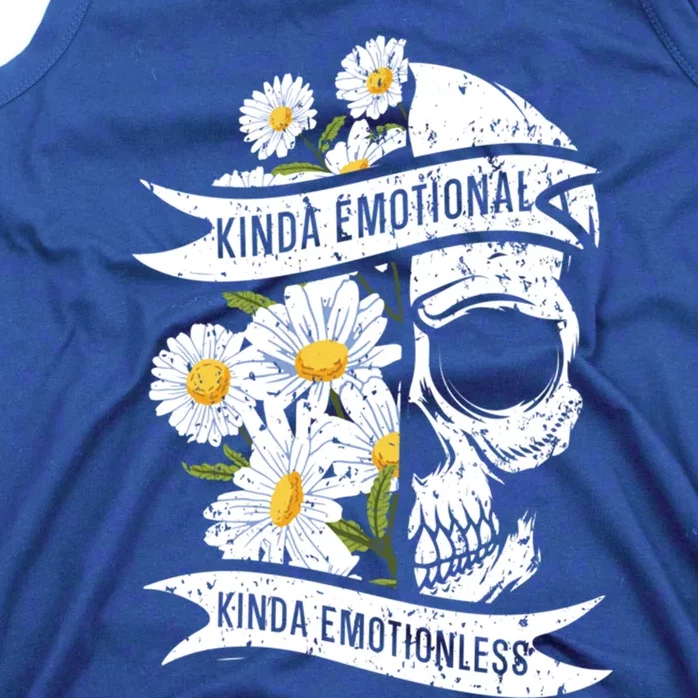 Kinda Emotional Kinda Emotionless Tal Health Meaningful Gift Tank Top