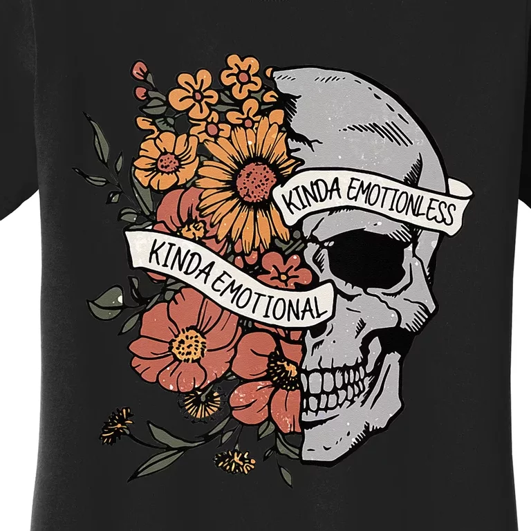 Kinda Emotional Kinda Emotionless Goth Emo Floral Skull Women's T-Shirt