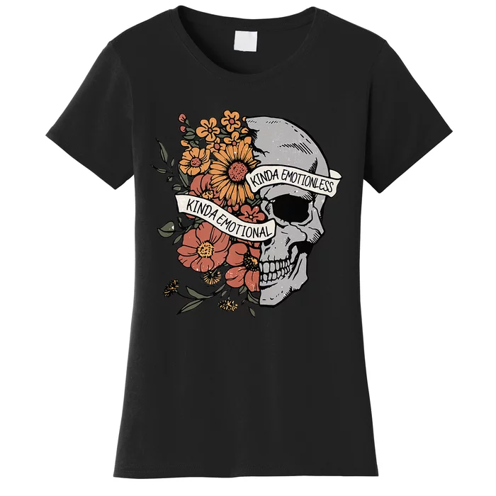 Kinda Emotional Kinda Emotionless Goth Emo Floral Skull Women's T-Shirt