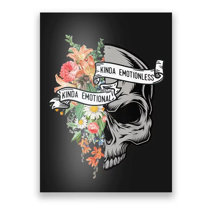 Kinda Emotional Kinda Emotionless Flower Skull Vintage Poster