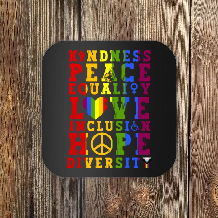 Kindness Equality Love Rainbow Flag Pride Month Coaster