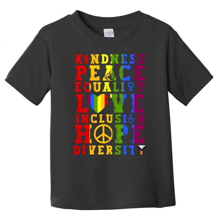 Kindness Equality Love Rainbow Flag Pride Month Toddler T-Shirt