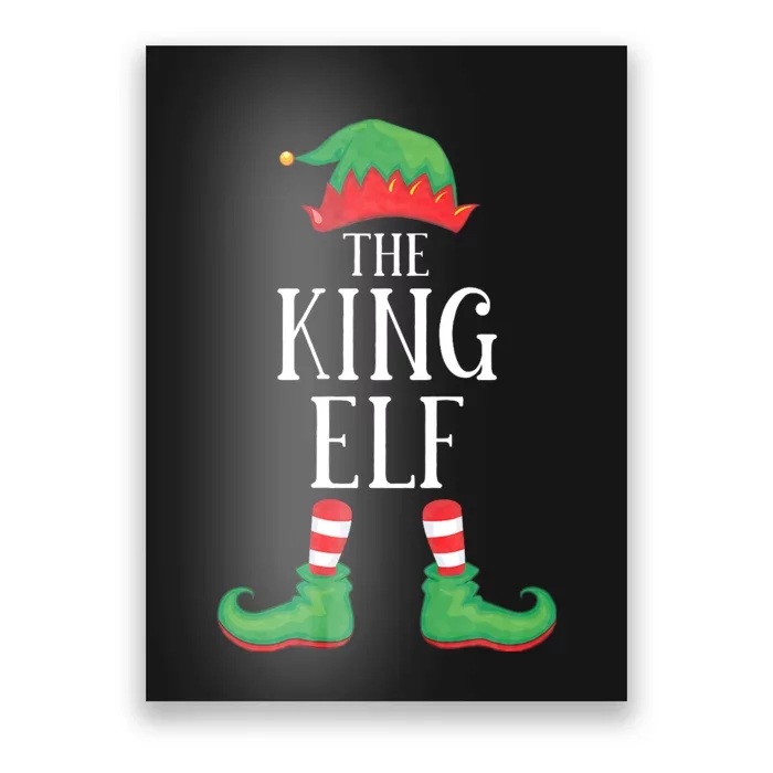 King Elf Matching Group Xmas Funny Family Christmas Poster