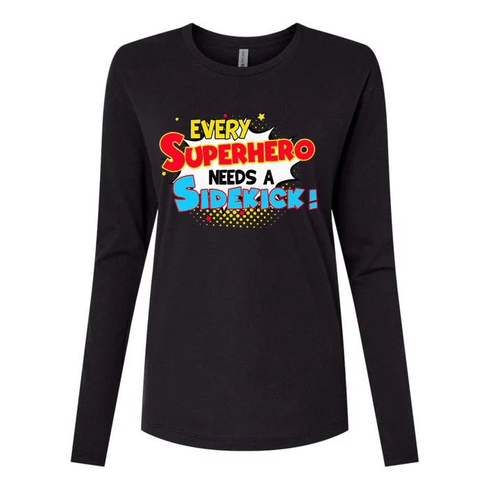 Kids Every Superhero Needs A Sidekick Brother Sister Womens Cotton Relaxed Long Sleeve T-Shirt