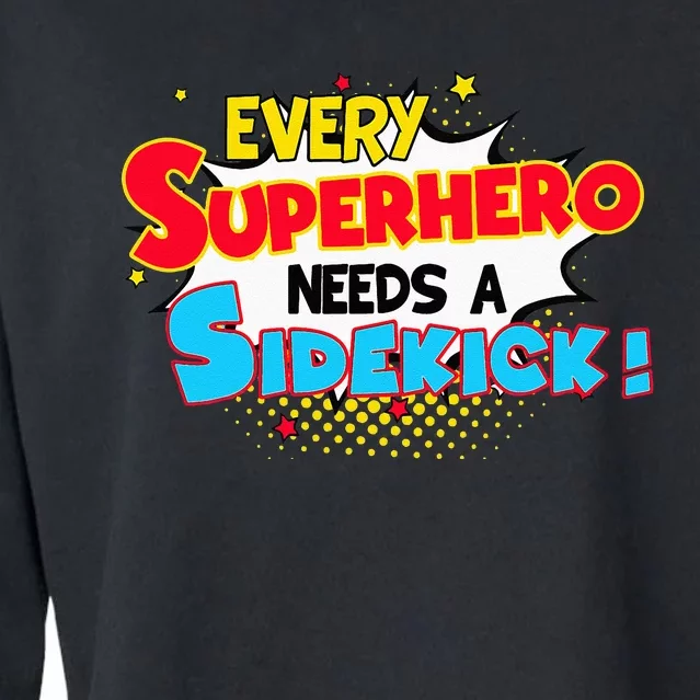 Kids Every Superhero Needs A Sidekick Brother Sister Cropped Pullover Crew