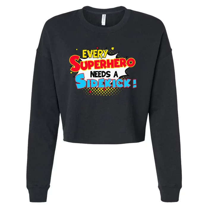 Kids Every Superhero Needs A Sidekick Brother Sister Cropped Pullover Crew