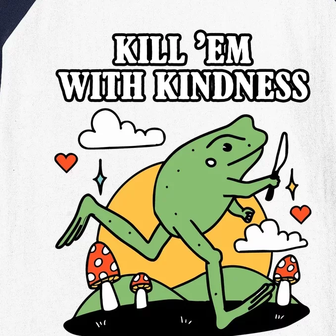 Kill Em With Kindness Retro Funny Frog Baseball Sleeve Shirt