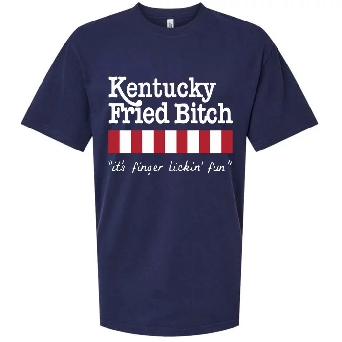 Kentucky Fried Bitch Its Finger Lickin Fun Sueded Cloud Jersey T-Shirt